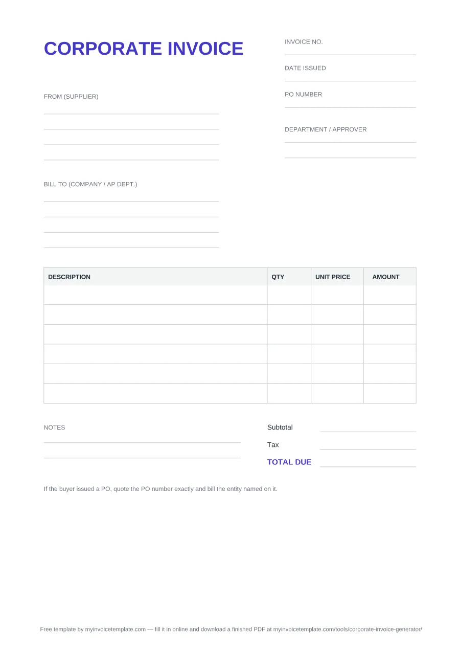 Blank corporate invoice template, page 1 of the PDF: Invoice no., Date issued, PO number and Department / approver fields, From (supplier) and Bill to (company / AP dept.) blocks, a Description / Qty / Unit price / Amount table, Notes, then Subtotal, Tax and Total due