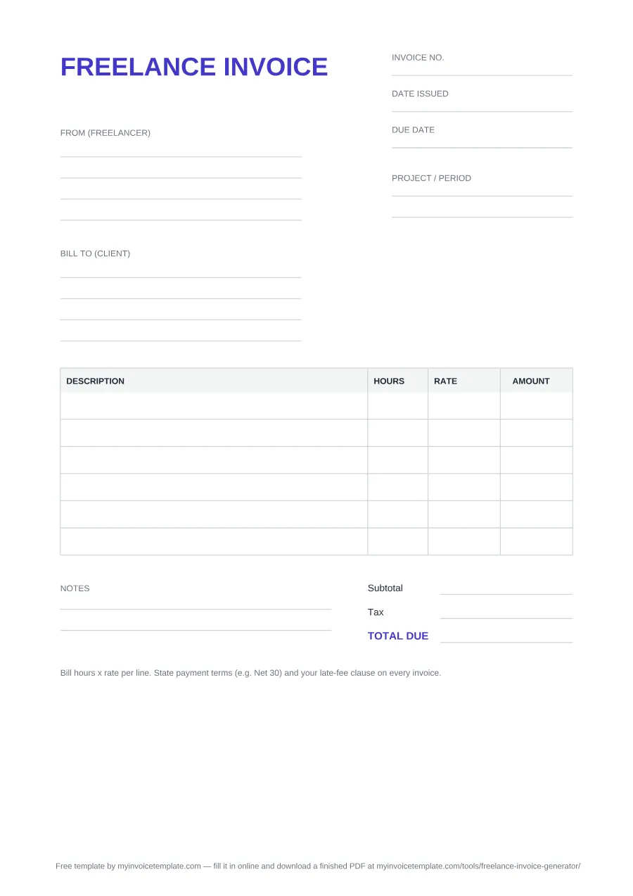 Blank freelance invoice template, page 1 of the PDF: Invoice no., Date issued, Due date and Project / period fields, From (freelancer) and Bill to (client) blocks, a Description / Hours / Rate / Amount table, Notes, then Subtotal, Tax and Total due