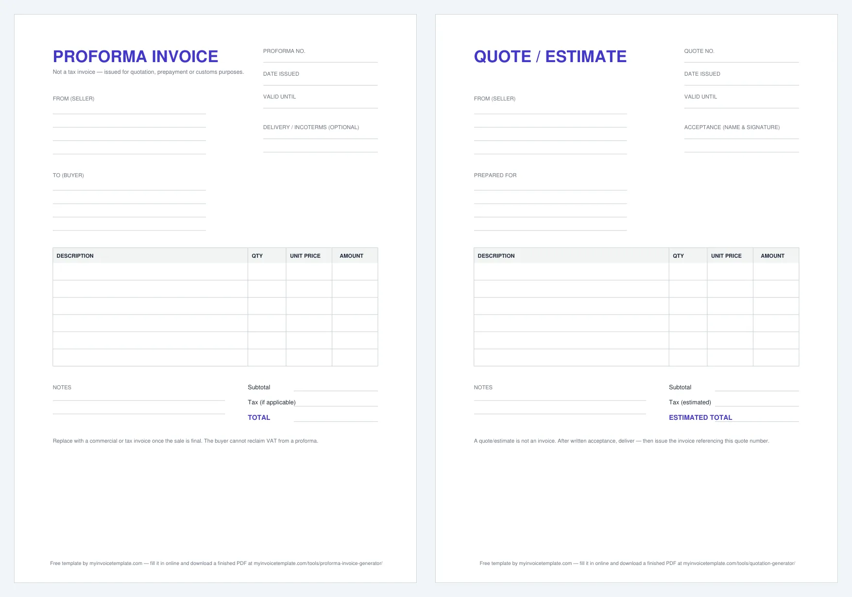 Our blank proforma invoice template next to our blank quote / estimate template. The proforma has the sub-line 'Not a tax invoice — issued for quotation, prepayment or customs purposes', To (buyer), Delivery / Incoterms and a TOTAL; the quote has Prepared for, an Acceptance (name and signature) box, Tax (estimated) and an ESTIMATED TOTAL.